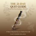 Breathe Easy: The 21-Day Natural Quit Smoking Method